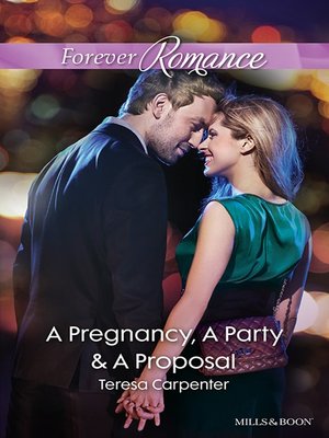 cover image of A Pregnancy, a Party & a Proposal